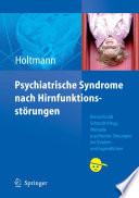 Psychiatrische Syndrome nach Hirnfunktionsstörungen [E-Book] /