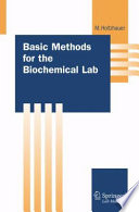 Basic Methods for the Biochemical Lab [E-Book] /