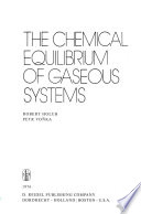 The Chemical Equilibrium of Gaseous Systems [E-Book] /