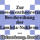 Zur mesonentheoretischen Beschreibung der Lambda-Nukleon-Wechselwirkung [E-Book] /