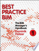 BIM manager's handbook. Best practice BIM. EPart 1 [E-Book] /