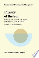 Physics of the Sun [E-Book] : The Solar Interior /