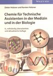 Chemie für Technische Assistenten in der Medizin und in der Biologie /