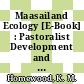 Maasailand Ecology [E-Book] : Pastoralist Development and Wildlife Conservation in Ngorongoro, Tanzania /