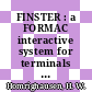 FINSTER : a FORMAC interactive system for terminals [E-Book] /