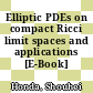 Elliptic PDEs on compact Ricci limit spaces and applications [E-Book] /
