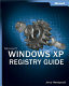Microsoft Windows XP registry guide /