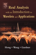 Real analysis [E-Book] : with an introduction to wavelets and applications /