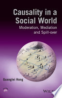 Causality in a social world : moderation, meditation and spill-over [E-Book] /