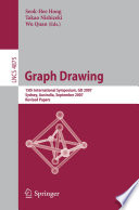 Graph Drawing [E-Book] : 15th International Symposium, GD 2007, Sydney, Australia, September 24-26, 2007. Revised Papers /