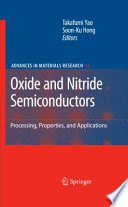 Oxide and Nitride Semiconductors [E-Book] : Processing, Properties, and Applications /