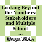 Looking Beyond the Numbers: Stakeholders and Multiple School Accountability [E-Book] /