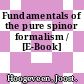 Fundamentals of the pure spinor formalism / [E-Book]