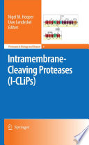 Intramembrane-Cleaving Proteases (I-CLiPs) [E-Book] /