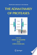 The ADAM Family of Proteases [E-Book] /