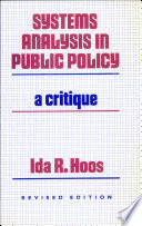 Systems analysis in public policy : A critique.