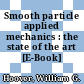 Smooth particle applied mechanics : the state of the art [E-Book] /