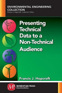 Presenting technical data to a non-technical audience [E-Book] /
