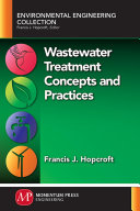 Wastewater treatment concepts and practices [E-Book] /
