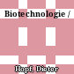 Biotechnologie /