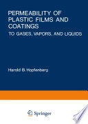 Permeability of Plastic Films and Coatings [E-Book] : To Gases, Vapors, and Liquids /
