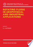 Rotating Fluids in Geophysical and Industrial Applications [E-Book] /
