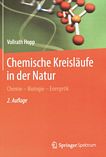 Chemische Kreisläufe in der Natur : Chemie - Biologie - Energetik /