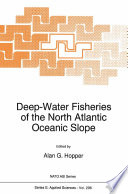 Deep-Water Fisheries of the North Atlantic Oceanic Slope [E-Book] /