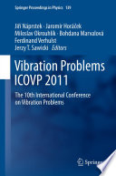 Vibration Problems ICOVP 2011 [E-Book] : The 10th International Conference on Vibration Problems /