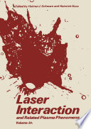 Laser Interaction and Related Plasma Phenomena [E-Book] : Volume 3A /