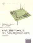 NMR: the toolkit : how pulse sequences work /