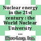 Nuclear energy in the 21st century : the World Nuclear University primer [E-Book] /