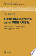 Gate Dielectrics and MOS ULSIs [E-Book] : Principles, Technologies and Applications /
