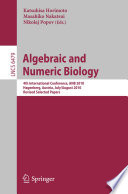 Algebraic and Numeric Biology [E-Book]: 4th International Conference, ANB 2010, Hagenberg, Austria, July 31- August 2, 2010, Revised Selected Papers /