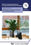 Biofiltration of indoor pollutants by ornamental plants [E-Book] /