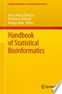 Handbook of statistical bioinformatics /