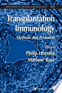 Transplantation Immunology [E-Book] : Methods and Protocols /