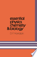 Essential Physics, Chemistry and Biology [E-Book] /