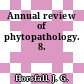 Annual review of phytopathology. 8.