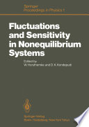 Fluctuations and Sensitivity in Nonequilibrium Systems [E-Book] : Proceedings of an International Conference, University of Texas, Austin, Texas, March 12–16, 1984 /