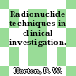 Radionuclide techniques in clinical investigation.