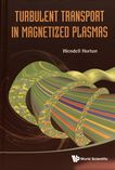 Turbulent transport in magnetized plasmas /