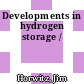 Developments in hydrogen storage /