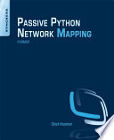 Python passive network mapping : P2NMAP [E-Book] /