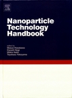 Nanoparticle technology handbook /