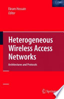 Heterogeneous Wireless Access Networks [E-Book] : Architectures and Protocols /
