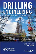 Drilling engineering problems and solutions : a field guide for engineers and students [E-Book] /