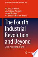 The Fourth Industrial Revolution and Beyond [E-Book] : Select Proceedings of IC4IR+ /