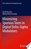 Minimizing Spurious Tones in Digital Delta-Sigma Modulators [E-Book] /