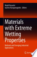 Materials with Extreme Wetting Properties [E-Book] : Methods and Emerging Industrial Applications /